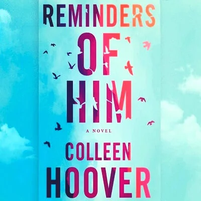 Reminders Of Him PDF A Novel By Colleen Hoover - PDF Novels
